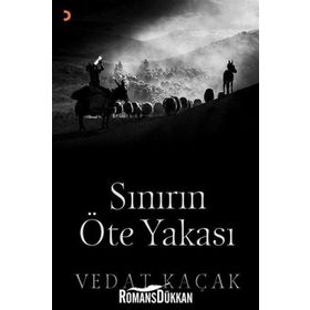 Sınırın Öte Yakası - Vedat Kaçak