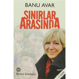 SINIRLAR ARASINDA - BANU AVAR