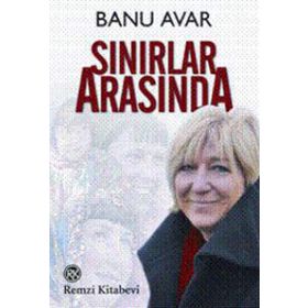 SINIRLAR ARASINDA - BANU AVAR