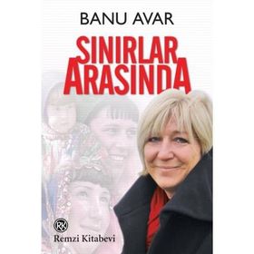 SINIRLAR ARASINDA - BANU AVAR