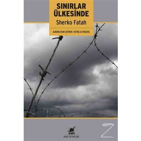 Sınırlar Ülkesinde - Sherko Fatah