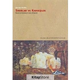 SINIRLAR VE KARDEŞLER İRAN VE AZERBAYCANLI KİMLİĞİ - BRENDA SHAFFER