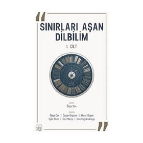 Sınırları Aşan Dilbilim 1. Cilt İthaki Yayınları