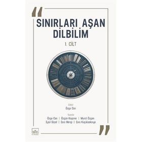 Sınırları Aşan Dilbilim 1. Cilt İthaki Yayınları