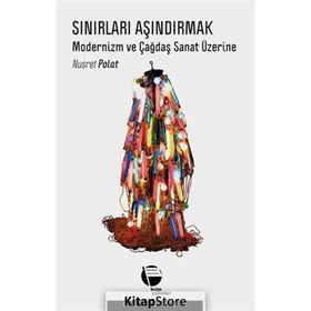 Sınırları Aşındırmak - Nusret Polat