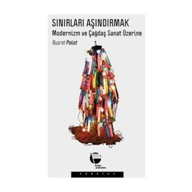 Sınırları Aşındırmak - Nusret Polat
