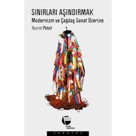Sınırları Aşındırmak - Nusret Polat