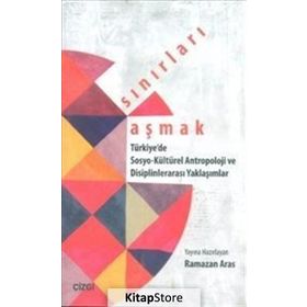 Sınırları Aşmak - Ramazan Aras