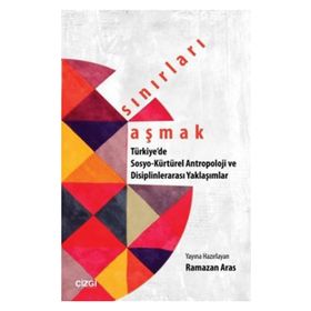 Sınırları Aşmak - Ramazan Aras