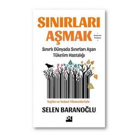 Sınırları Aşmak - Selen Baranoğlu