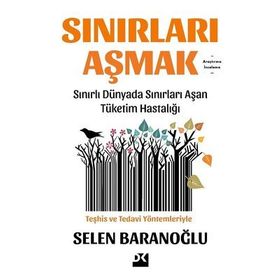 Sınırları Aşmak - Selen Baranoğlu