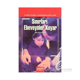 SINIRLARI EBEVEYNLER KOYAR - JAN-UWE ROGGE