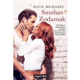 Sınırları Zorlamak - Katie McGarry