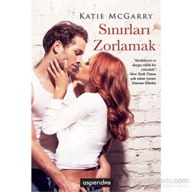 Sınırları Zorlamak - Katie McGarry