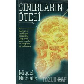 SINIRLARIN ÖTESİ - MIGUEL NICOLELIS