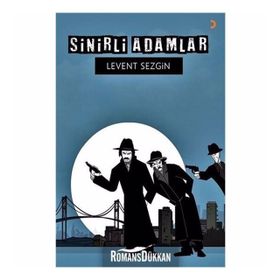 Sinirli Adamlar - Levent Sezgin