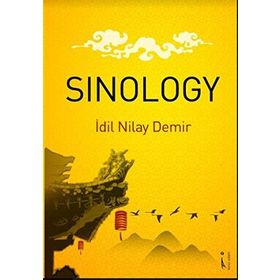 Sinology - İdil Nilay Demir