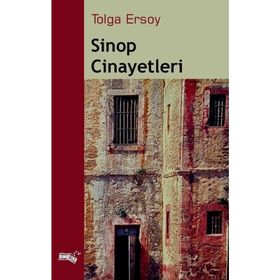 Sinop Cinayetleri - Tolga Ersoy