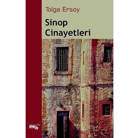 Sinop Cinayetleri - Tolga Ersoy
