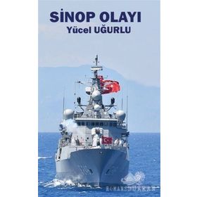Sinop Olayı - Yücel Uğurlu