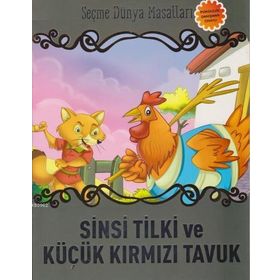 Sinsi Tilki ve Küçük Kırmızı Tavuk Seçme Dünya Masalları-Parıltı Yayınları