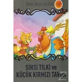 Sinsi Tilki ve Küçük Kırmızı Tavuk Seçme Dünya Masalları-Parıltı Yayınları