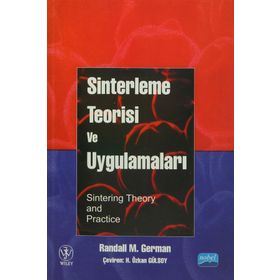 Sinterleme Teorisi ve Uygulamaları - Randall M. German H. Özkan Gülsoy