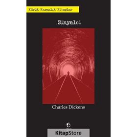 Sinyalci - Charles Dickens