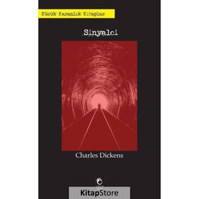 Sinyalci - Charles Dickens