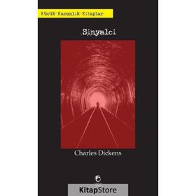 Sinyalci - Charles Dickens