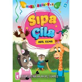 Sıpa Çila - Mini Masallar 5 Timaş Çocuk