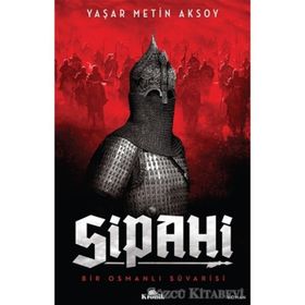 Sipahi - Yaşar Metin Aksoy