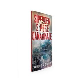 Siperden Sipere Çanakkale - Sadeddin Özgür