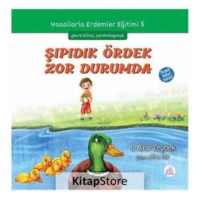Şıpıdık Ördek Zor Durumda - Şerife Nihal Zeybek