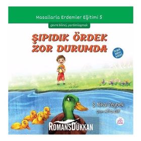 Şıpıdık Ördek Zor Durumda - Şerife Nihal Zeybek