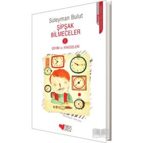 Şipşak Bilmeceler 2 Deyim ve Atasözleri - Süleyman Bulut