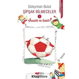 Şipşak Bilmeceler 3 Şuuuttt ve Gooll! - Süleyman Bulut