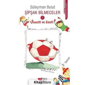Şipşak Bilmeceler 3 Şuuuttt ve Gooll! - Süleyman Bulut