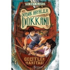 Şipşak Hayaller Dükkanı 3 Geçit Haritası - pierdominico baccalario pierdominico baccalario