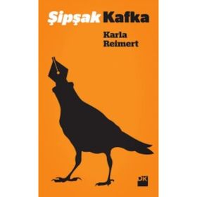 ŞIPŞAK KAFKA - KARLA REIMERT