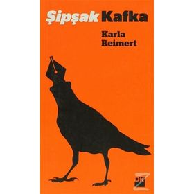 ŞIPŞAK KAFKA - KARLA REIMERT