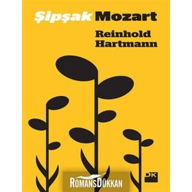 ŞIPŞAK MOZART - REINHOLD HARTMANN