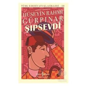 Şıpsevdi - Günümüz Türkçesiyle - Hüseyin Rahmi Gürpınar