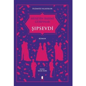 Şıpsevdi - Hüseyin Rahmi Gürpınar