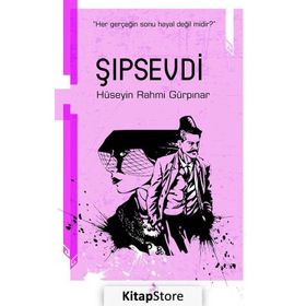 Şıpsevdi - Hüseyin Rahmi Gürpınar