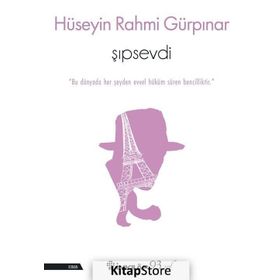 Şıpsevdi - Hüseyin Rahmi Gürpınar
