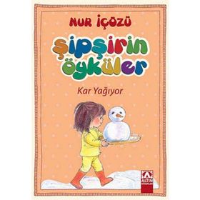 Şipşirin Öyküler Kar Yağıyor Altın Kitaplar