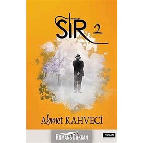 Sır 2 - Ahmet Kahveci