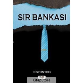 Sır Bankası - Hüseyin Türk