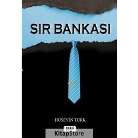 Sır Bankası - Hüseyin Türk